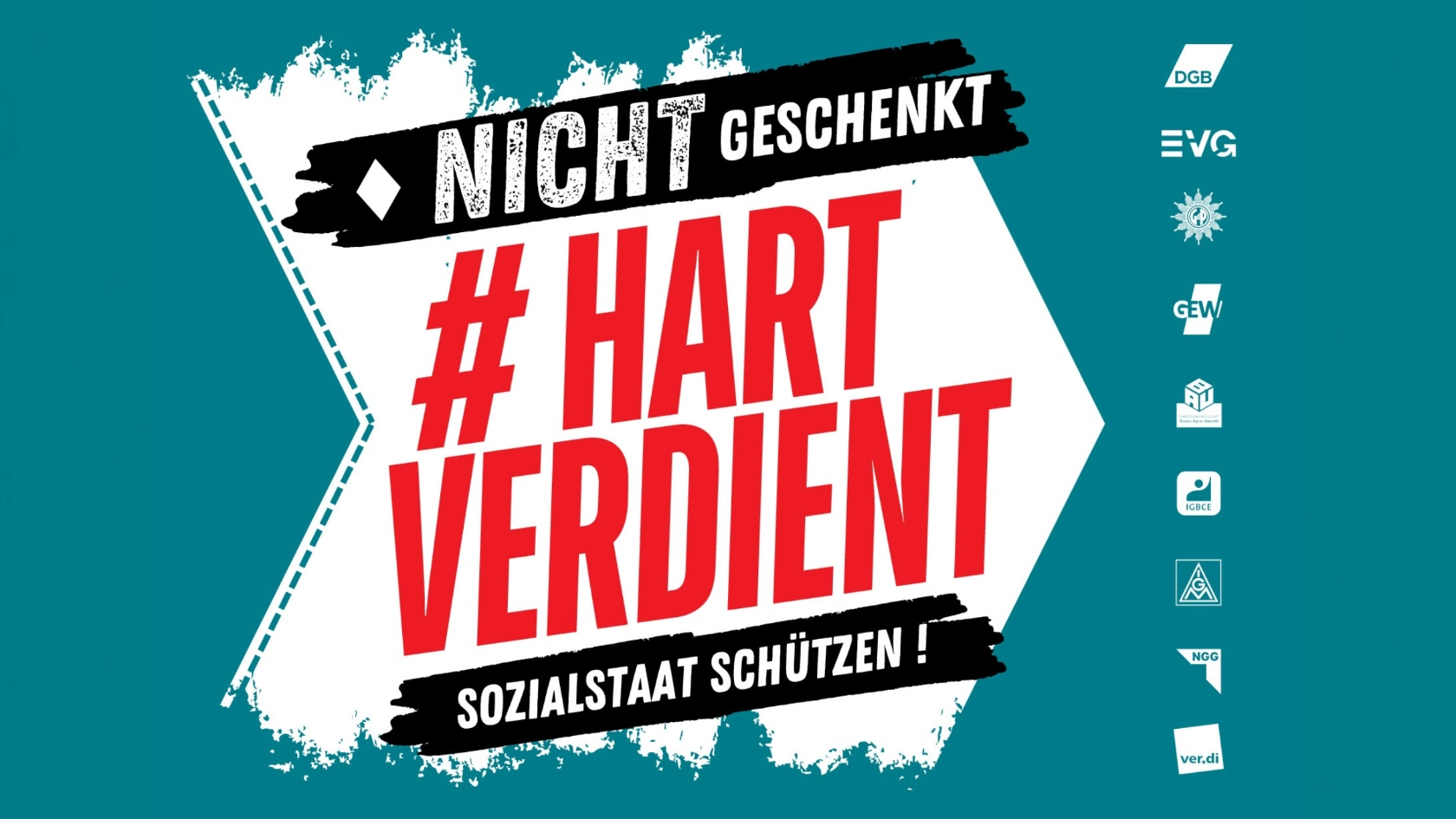 Hart verdient - Sozialstaat schützen!